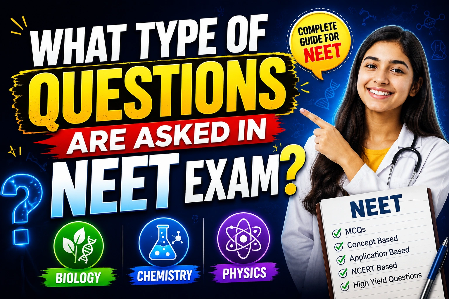 What Type of Questions Are Asked in NEET Exam?
